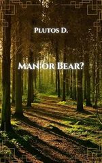 Man or Bear? Cover des Buches Man or Bear? (ISBN: B0D9TY7LX2)