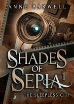 Shades of Sepia: The Sleepless City 1 Cover des Buches Shades of Sepia: The Sleepless City 1 (ISBN: B0D9YSDSFN)