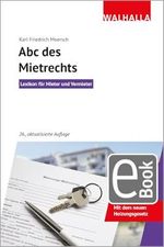 ABC des Mietrechts: Lexikon für Mieter und Vermieter Cover des Buches ABC des Mietrechts: Lexikon für Mieter und Vermieter (ISBN: B0D9YZD682)