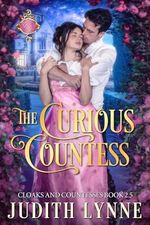 The Curious Countess (Cloaks and Countesses) (English Edition) Cover des Buches The Curious Countess (Cloaks and Countesses) (English Edition) (ISBN: B0DBHYQ3CN)