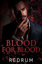 Blood for Blood (English Edition) Cover des Buches Blood for Blood (English Edition) (ISBN: B0DBJ8TDR8)