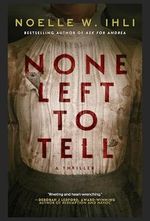 None Left to Tell: A Thriller (English Edition) Cover des Buches None Left to Tell: A Thriller (English Edition) (ISBN: B0DBXBLDS2)