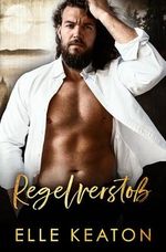Regelverstoß (Zurückeroberte Herzen 4) Cover des Buches Regelverstoß (Zurückeroberte Herzen 4) (ISBN: B0DCQGN7FL)