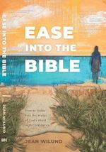 Ease into the Bible: How to Wade into the Water of God’s Word with Confidence (English Edition) Cover des Buches Ease into the Bible: How to Wade into the Water of God’s Word with Confidence (English Edition) (ISBN: B0DDNMWBJY)