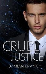 Cruel Justice (Courtroom Office Romance) Cover des Buches Cruel Justice (Courtroom Office Romance) (ISBN: B0DDQ8X8P9)