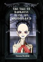 The Tale of Darkness - Reise ins Wunderland Cover des Buches The Tale of Darkness - Reise ins Wunderland (ISBN: B0DF1ZTKK5)
