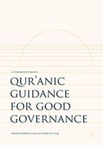 Qur’anic Guidance for Good Governance: A Contemporary Perspective (English Edition) Cover des Buches Qur’anic Guidance for Good Governance: A Contemporary Perspective (English Edition) (ISBN: B0DF5Y4HQD)