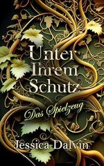 UNTER IHREM SCHUTZ Das Spielzeug (Jennifer und Sarah 4) Cover des Buches UNTER IHREM SCHUTZ Das Spielzeug (Jennifer und Sarah 4) (ISBN: B0DF849F7Z)