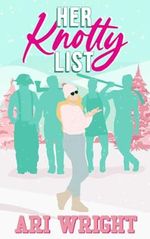 Her Knotty List (MVP: Most Valuable Pack Book 4) Cover des Buches Her Knotty List (MVP: Most Valuable Pack Book 4) (ISBN: B0DFTX3CVC)