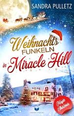 Weihnachtsfunkeln in Miracle Hill (Magic Christmas 9) Cover des Buches Weihnachtsfunkeln in Miracle Hill (Magic Christmas 9) (ISBN: B0DFWTJP5L)