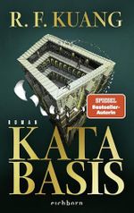Katabasis: Roman. Der mit Spannung erwartete neue Roman der Autorin von BABEL und YELLOWFACE Cover des Buches Katabasis: Roman. Der mit Spannung erwartete neue Roman der Autorin von BABEL und YELLOWFACE (ISBN: B0DFY2JD1B)