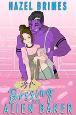 Bossing the Alien Baker: A Cozy Alien Romance (New Misiones: The Human Colony Book 1) (English Edition) Cover des Buches Bossing the Alien Baker: A Cozy Alien Romance (New Misiones: The Human Colony Book 1) (English Edition) (ISBN: B0DGDHVH24)