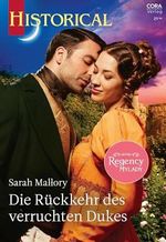 Die Rückkehr des verruchten Dukes (Historical 412) Cover des Buches Die Rückkehr des verruchten Dukes (Historical 412) (ISBN: B0DGLJSVHJ)