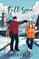 Full Send (On the Slopes Book 1) (English Edition) Cover des Buches Full Send (On the Slopes Book 1) (English Edition) (ISBN: B0DGY5DJJ1)