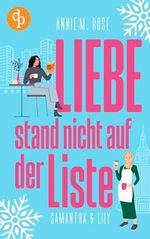 Liebe stand nicht auf der Liste: Samantha & Lily Cover des Buches Liebe stand nicht auf der Liste: Samantha & Lily (ISBN: B0DH7VFCVM)