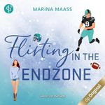 Flirting in the Endzone: Silveroaks 2 Cover des Buches Flirting in the Endzone: Silveroaks 2 (ISBN: B0DHKLT6TT)