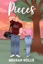 Pieces (Cedar Lakes University Series Book 3) (English Edition) Cover des Buches Pieces (Cedar Lakes University Series Book 3) (English Edition) (ISBN: B0DHPNHZ8W)
