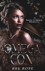 The Omega Con (Murder and Mayhem Omegaverse) (English Edition) Cover des Buches The Omega Con (Murder and Mayhem Omegaverse) (English Edition) (ISBN: B0DHR2BJ6N)