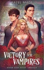 Victory for Vampires: A Haven Ever After Novella (English Edition) Cover des Buches Victory for Vampires: A Haven Ever After Novella (English Edition) (ISBN: B0DHS4SFB9)