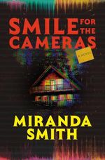 Smile for the Cameras: A Novel (English Edition) Cover des Buches Smile for the Cameras: A Novel (English Edition) (ISBN: B0DHV1BRY6)