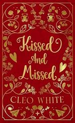 Kissed and Missed: A Forbidden, Girlfriend’s Dad, Valentine's Day Novella (Daddy Issues Book 2) (English Edition) Cover des Buches Kissed and Missed: A Forbidden, Girlfriend’s Dad, Valentine's Day Novella (Daddy Issues Book 2) (English Edition) (ISBN: B0DHV75J5M)