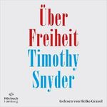 Über Freiheit Cover des Buches Über Freiheit (ISBN: B0DHW13SGV)