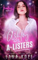 Ashley & the A-Listers (English Edition) Cover des Buches Ashley & the A-Listers (English Edition) (ISBN: B0DHWBKKQ6)