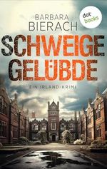Schweigegelübde: Ein Irland-Krimi Cover des Buches Schweigegelübde: Ein Irland-Krimi (ISBN: B0DHWKGGTB)