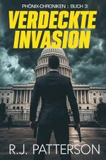 Verdeckte Invasion (Phonix-Chroniken 3) Cover des Buches Verdeckte Invasion (Phonix-Chroniken 3) (ISBN: B0DJ1N8GCH)