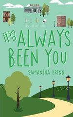 It's Always Been You (Laws of You Book 4) (English Edition) Cover des Buches It's Always Been You (Laws of You Book 4) (English Edition) (ISBN: B0DJ5Z4Y5W)
