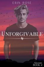 Unforgivable (Texas Hearts Book 2) (English Edition) Cover des Buches Unforgivable (Texas Hearts Book 2) (English Edition) (ISBN: B0DJ81Z3VN)
