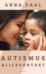 Autismus: Blickkontakt Cover des Buches Autismus: Blickkontakt (ISBN: B0DJ94JWMZ)