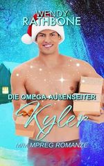 Die Omega-Außenseiter: Kyler: MM Mpreg Weihnachten Romanze Cover des Buches Die Omega-Außenseiter: Kyler: MM Mpreg Weihnachten Romanze (ISBN: B0DJD1NLRR)