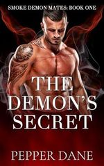 The Demon's Secret (Smoke Demon Mates Book 1) (English Edition) Cover des Buches The Demon's Secret (Smoke Demon Mates Book 1) (English Edition) (ISBN: B0DJFRWSVK)