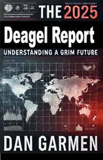 The 2025 Deagel Report: Understanding A Grim Future (English Edition) Cover des Buches The 2025 Deagel Report: Understanding A Grim Future (English Edition) (ISBN: B0DJMSDV89)
