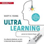 Ultralearning: Die ultimative Methode, um sich in Rekordzeit Neues anzueigenen Cover des Buches Ultralearning: Die ultimative Methode, um sich in Rekordzeit Neues anzueigenen (ISBN: B0DJR7HBFV)
