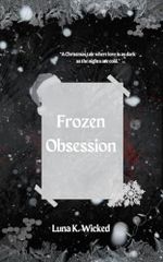 Frozen Obsession (English Edition) Cover des Buches Frozen Obsession (English Edition) (ISBN: B0DJRT3MBM)