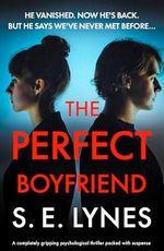 The Perfect Boyfriend: A completely gripping psychological thriller packed with suspense (English Edition) Cover des Buches The Perfect Boyfriend: A completely gripping psychological thriller packed with suspense (English Edition) (ISBN: B0DJTGWJPN)