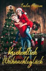 Versehentlich ins Weihnachtsglück Cover des Buches Versehentlich ins Weihnachtsglück (ISBN: B0DKB4WXRZ)