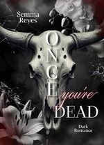 Once Youŕe Dead Cover des Buches Once Youŕe Dead (ISBN: B0DKG8FV45)