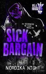 Sick Bargain (Vile House Book 1) (English Edition) Cover des Buches Sick Bargain (Vile House Book 1) (English Edition) (ISBN: B0DL3XQLB7)