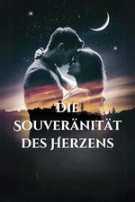 Die Souveränität des Herzens Cover des Buches Die Souveränität des Herzens (ISBN: B0DLV9WV4F)