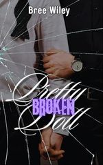 Pretty Broken Doll (English Edition) Cover des Buches Pretty Broken Doll (English Edition) (ISBN: B0DML4132G)