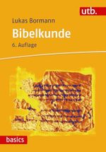 Bibelkunde: Altes und Neues Testament (utb basics) Cover des Buches Bibelkunde: Altes und Neues Testament (utb basics) (ISBN: B0DNKF2PMC)