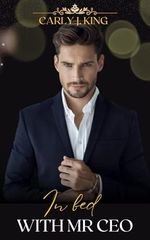 In Bed with Mr CEO: Billionaire Boss Liebesroman / CEO Romance Cover des Buches In Bed with Mr CEO: Billionaire Boss Liebesroman / CEO Romance (ISBN: B0DNQPHZP4)