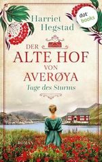 Der alte Hof von Averøya – Tage des Sturms: Roman | Der alte Hof von Averøya 4 Cover des Buches Der alte Hof von Averøya – Tage des Sturms: Roman | Der alte Hof von Averøya 4 (ISBN: B0DP2HK8WD)