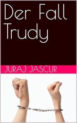 Der Fall Trudy Cover des Buches Der Fall Trudy (ISBN: B0DPCVXLQS)