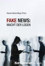 Fake News: Macht der Lügen Cover des Buches Fake News: Macht der Lügen (ISBN: B0DPGJ4Y22)