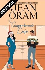 The Gingerbread Cafe: A Secret Identity Hockey Romance DEUTSCH (Hockey Sweethearts (DEUTSCH) 7) Cover des Buches The Gingerbread Cafe: A Secret Identity Hockey Romance DEUTSCH (Hockey Sweethearts (DEUTSCH) 7) (ISBN: B0DPXJSCFR)