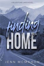 Finding Home (Bluestone Lakes Book 1) (English Edition) Cover des Buches Finding Home (Bluestone Lakes Book 1) (English Edition) (ISBN: B0DQ5NYM7F)